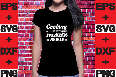 Cooking is love made visible SVG svgteam 