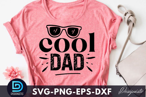 Cool dad, Dad Life SVG SVG DESIGNISTIC 