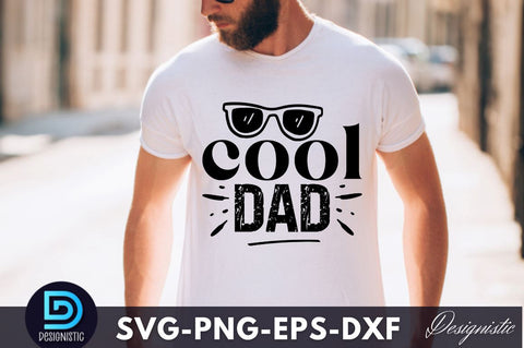Cool dad, Dad Life SVG SVG DESIGNISTIC 