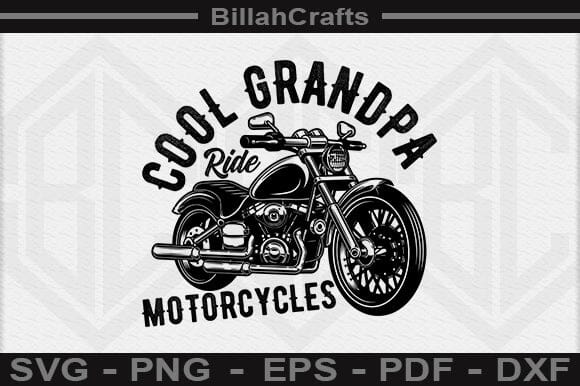 Cool Grandpa Ride Motorcycles SVG File SVG BillahCrafts 