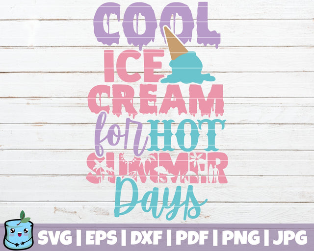 Cool Ice Cream For Hot Summer Days SVG MintyMarshmallows 