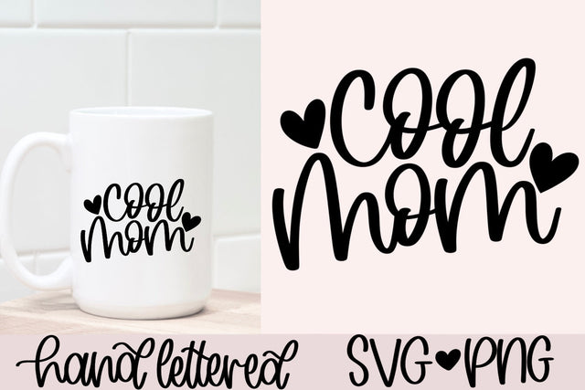 Cool mom svg, mom shirt svg, funny mom svg, mom life quote svg, best mom svg, handlettered svg, mom coffee mug svg, motherhood svg SVG AnitaAlyiaLettering 