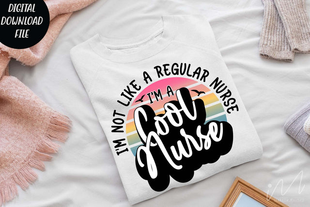 Cool nurse svg, I'm not like a regular nurse I'm a cool Nurse svg, Nurse cricut, funny nurse svg, nurse t shirt svg SVG Isabella Machell 
