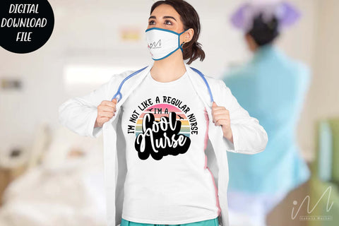 Cool nurse svg, I'm not like a regular nurse I'm a cool Nurse svg, Nurse cricut, funny nurse svg, nurse t shirt svg SVG Isabella Machell 