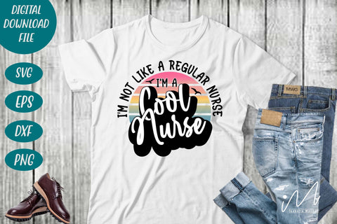 Cool nurse svg, I'm not like a regular nurse I'm a cool Nurse svg, Nurse cricut, funny nurse svg, nurse t shirt svg SVG Isabella Machell 