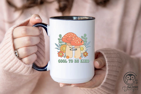 Cool To Be Kind Mushroom Png Sublimation Sublimation Owlsome.Designs 