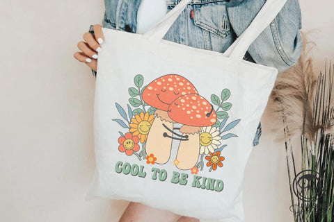Cool To Be Kind Mushroom Png Sublimation Sublimation Owlsome.Designs 