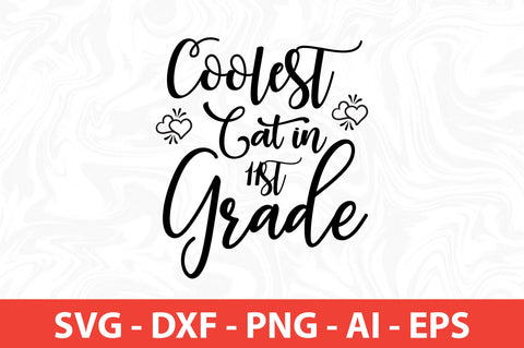 Coolest Cat in 11st Grade SVG SVG nirmal108roy 