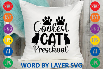 Coolest Cat Preschool, Cat SVG Cut File SVG Rafiqul20606 