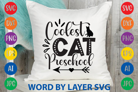 Coolest Cat Preschool, Cat SVG Design SVG Rafiqul20606 
