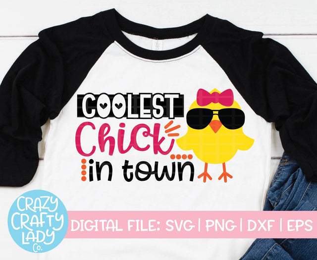 Coolest Chick in Town | Easter SVG Cut File SVG Crazy Crafty Lady Co. 