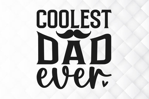 Coolest dad ever SVG SVG Regulrcrative 