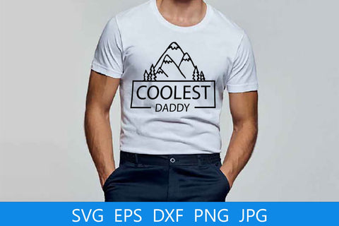Coolest daddy SVG File Free For Commercial Use SVG SintegraT 