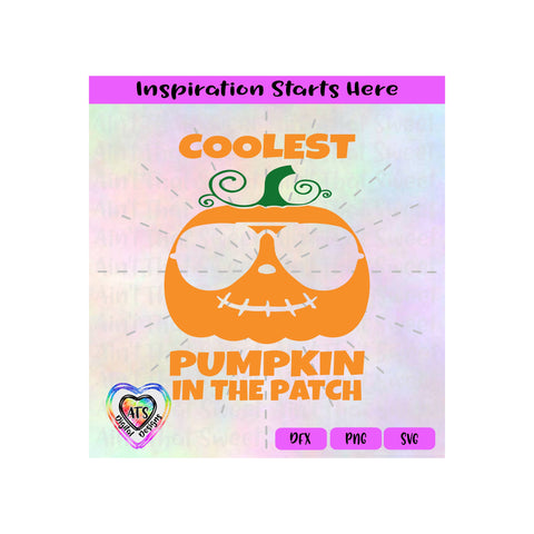 Coolest Pumpkin In The Patch | Sunglasses - Transparent PNG SVG DFX - Silhouette, Cricut, ScanNCut SVG Aint That Sweet 