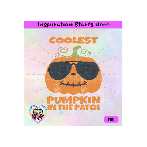 Coolest Pumpkin In The Patch | Sunglasses - Transparent PNG SVG DFX - Silhouette, Cricut, ScanNCut SVG Aint That Sweet 
