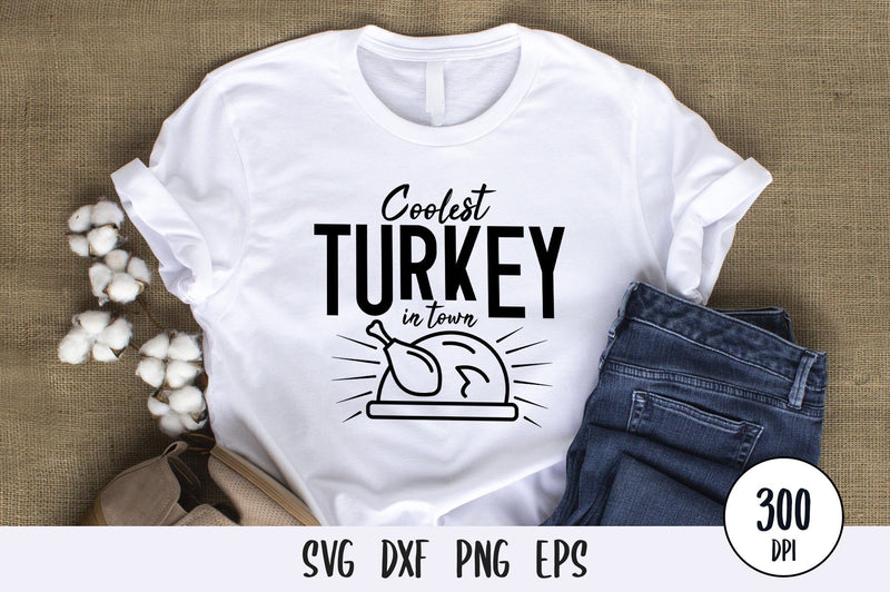 Coolest Turkey in Town SVG Design SVG futivesvg 