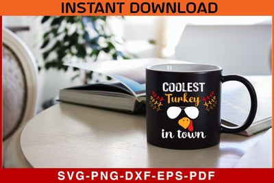 Coolest Turkey Of Town Thanksgiving T-Shirt Design SUBLIMATION PNG File Sublimation SVG Print File 