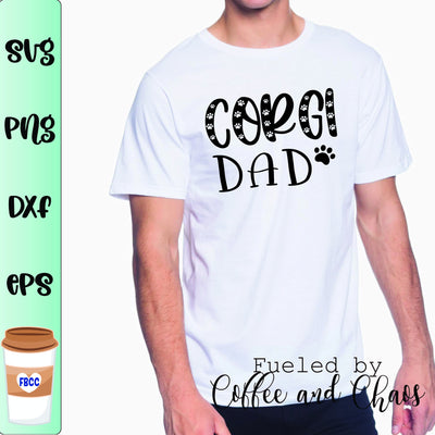 Corgi Dad SVG, Corgi svg, Dog svg, corgi owner svg, svg, png, Dad svg, cutting file, corgi cutting file SVG Fueled by Coffee and Chaos 