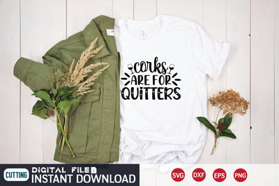 Corks are for quitters SVG md faruk hossain 