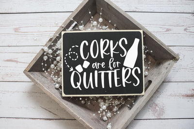 Corks Are For Quitters SVG SVG Ikonart Design Shop 