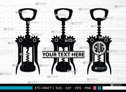 Corkscrew Monogram, Corkscrew Silhouette, Corkscrew SVG, Bottle Opener Svg, Bottle Opener Svg, Screw Svg, Corkscrew Silhouette Bundle, SB00066 SVG ETC Craft 