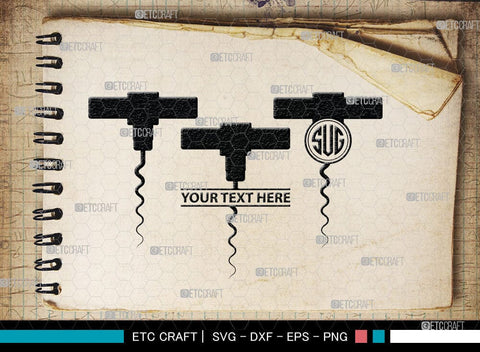Corkscrew Monogram, Corkscrew Silhouette, Corkscrew SVG, Bottle Opener Svg, Bottle Opener Svg, Screw Svg, Corkscrew Silhouette Bundle, SB00066 SVG ETC Craft 