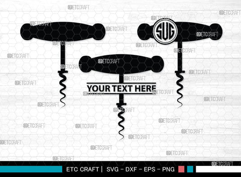 Corkscrew Monogram, Corkscrew Silhouette, Corkscrew SVG, Bottle Opener Svg, Bottle Opener Svg, Screw Svg, Corkscrew Silhouette Bundle, SB00066 SVG ETC Craft 