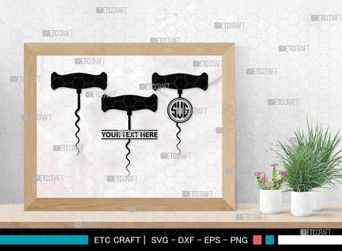 Corkscrew Monogram, Corkscrew Silhouette, Corkscrew SVG, Bottle Opener Svg, Bottle Opener Svg, Screw Svg, Corkscrew Silhouette Bundle, SB00066 SVG ETC Craft 