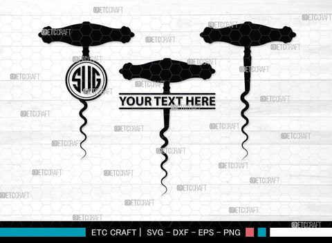 Corkscrew Monogram, Corkscrew Silhouette, Corkscrew SVG, Bottle Opener Svg, Bottle Opener Svg, Screw Svg, Corkscrew Silhouette Bundle, SB00066 SVG ETC Craft 