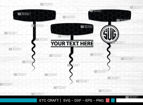 Corkscrew Monogram, Corkscrew Silhouette, Corkscrew SVG, Bottle Opener Svg, Bottle Opener Svg, Screw Svg, Corkscrew Silhouette Bundle, SB00066 SVG ETC Craft 