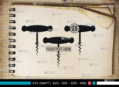 Corkscrew Monogram, Corkscrew Silhouette, Corkscrew SVG, Bottle Opener Svg, Bottle Opener Svg, Screw Svg, Corkscrew Silhouette Bundle, SB00066 SVG ETC Craft 