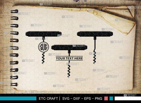 Corkscrew Monogram, Corkscrew Silhouette, Corkscrew SVG, Bottle Opener Svg, Bottle Opener Svg, Screw Svg, Corkscrew Silhouette Bundle, SB00066 SVG ETC Craft 