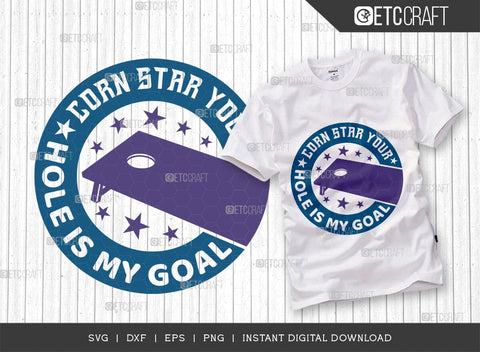 Corn Star Your Hole Is My Goal SVG Bundle, Cornhole Player Svg, Cornhole gameSvg, Corn Hole Gift Svg, Cornhole Quotes, ETC T00602 SVG ETC Craft 