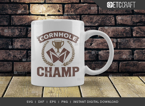 Cornhole Champ SVG Cut File, Cornhole Player Svg, Cornhole game Svg, Corn Hole Gift Svg, Cornhole Quotes, ETC T00590 SVG ETC Craft 