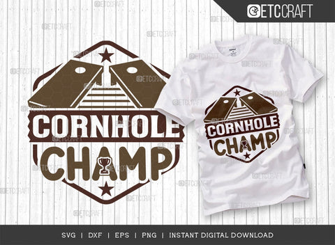 Cornhole Champ SVG Cut File, Cornhole Player Svg, Cornhole game Svg, Corn Hole Gift Svg, Cornhole Quotes, ETC T00590 SVG ETC Craft 