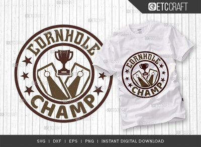 Cornhole Champ SVG Cut File, Cornhole Player Svg, Cornhole game Svg, Corn Hole Gift Svg, Cornhole Quotes, ETC T00590 SVG ETC Craft 
