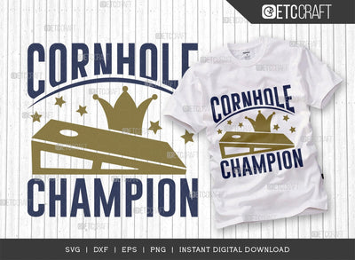 Cornhole Champion SVG Cut File, Cornhole Player Svg, Cornhole game Svg, Corn Hole Gift Svg, Cornhole Quotes, ETC T00585 SVG ETC Craft 