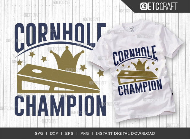 Cornhole Champion SVG Cut File, Cornhole Player Svg, Cornhole game Svg, Corn Hole Gift Svg, Cornhole Quotes, ETC T00585 SVG ETC Craft 