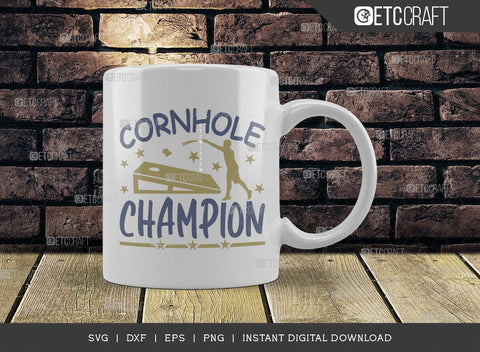 Cornhole Champion SVG Cut File, Cornhole Player Svg, Cornhole game Svg, Corn Hole Gift Svg, Cornhole Quotes, ETC T00585 SVG ETC Craft 