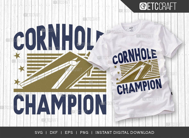 Cornhole Champion SVG Cut File, Cornhole Player Svg, Cornhole game Svg, Corn Hole Gift Svg, Cornhole Quotes, ETC T00585 SVG ETC Craft 