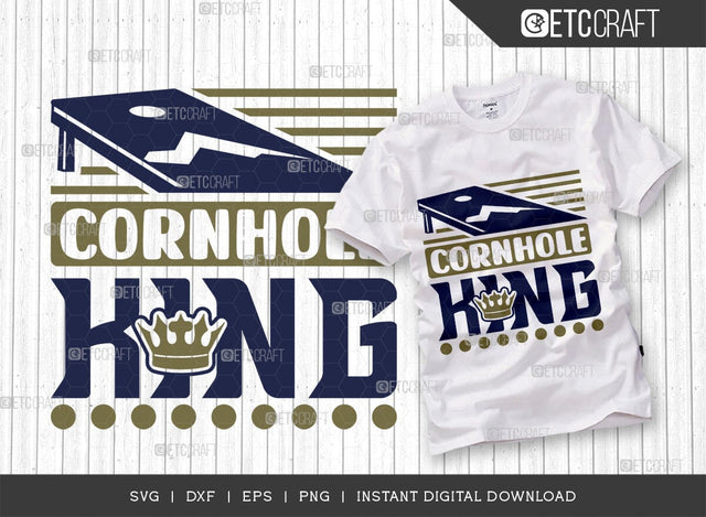 Cornhole King SVG Cut File, Cornhole Player Svg, Cornhole gam Svg, Corn Hole Gift Svg, Cornhole Quotes, ETC T00587 SVG ETC Craft 