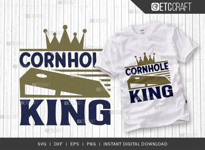 Cornhole King SVG Cut File, Cornhole Player Svg, Cornhole gam Svg, Corn Hole Gift Svg, Cornhole Quotes, ETC T00587 SVG ETC Craft 
