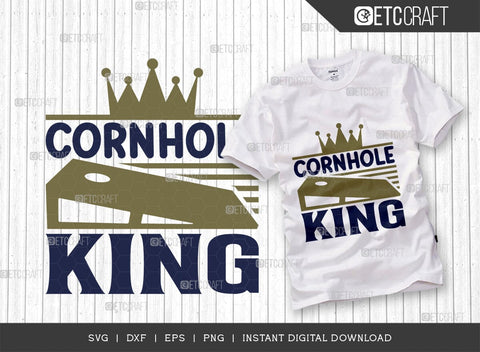 Cornhole King SVG Cut File, Cornhole Player Svg, Cornhole gam Svg, Corn Hole Gift Svg, Cornhole Quotes, ETC T00587 SVG ETC Craft 