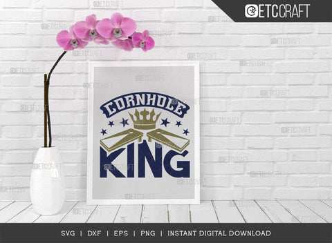 Cornhole King SVG Cut File, Cornhole Player Svg, Cornhole gam Svg, Corn Hole Gift Svg, Cornhole Quotes, ETC T00587 SVG ETC Craft 