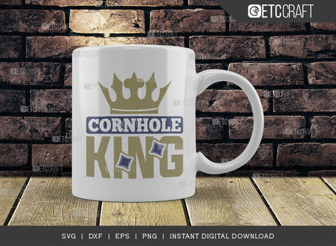 Cornhole King SVG Cut File, Cornhole Player Svg, Cornhole gam Svg, Corn Hole Gift Svg, Cornhole Quotes, ETC T00587 SVG ETC Craft 