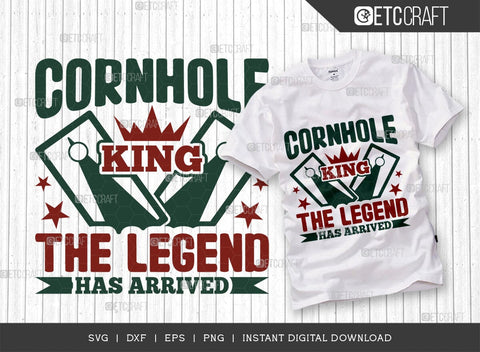 Cornhole King The Legend Has Arrived SVG Bundle, Cornhole Player Svg, Cornhole game Svg, Corn Hole Gift Svg, Cornhole Quotes, ETC T00594 SVG ETC Craft 