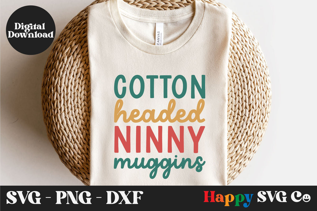 Cotton Headed Ninny Muggins SVG, Funny Elf Shirt, Christmas Sublimation So Fontsy