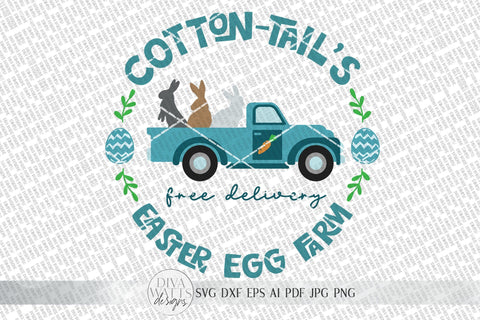 Cotton-Tail's Easter Egg Farm SVG | Farmhouse Easter Sign SVG | dxf and more! SVG Diva Watts Designs 