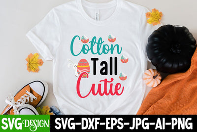 Cotton Tall Cutie SVG Cut File,Happy Easter SVG Cut File, Happy Easter SVG Quotes, Easter Egg Farmfresh SVG cut File, Easter Egg Farmfresh PNG ,Celebrate Easter SVG Cut File SVG BlackCatsMedia 