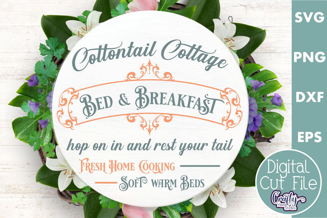 Cottontail Cottage Bed And Breakfast | Round Easter Svg SVG Crafty Mama Studios 